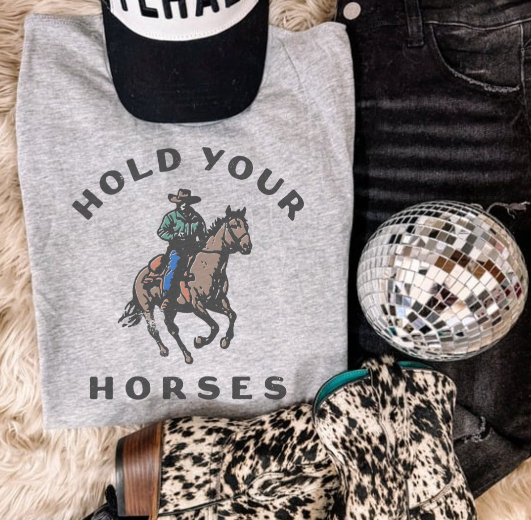 HOLD YOUR HORSES SUB TEE