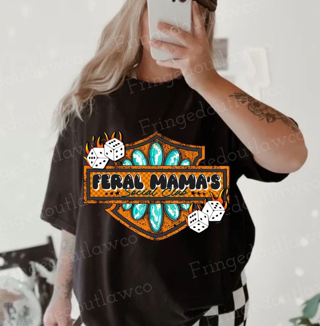 FERAL MAMAS TEE (ALL OPTIONS)