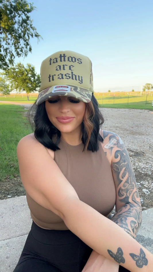 TATTOS ARE TRASHY TRUCKER (BOTH COLORS)