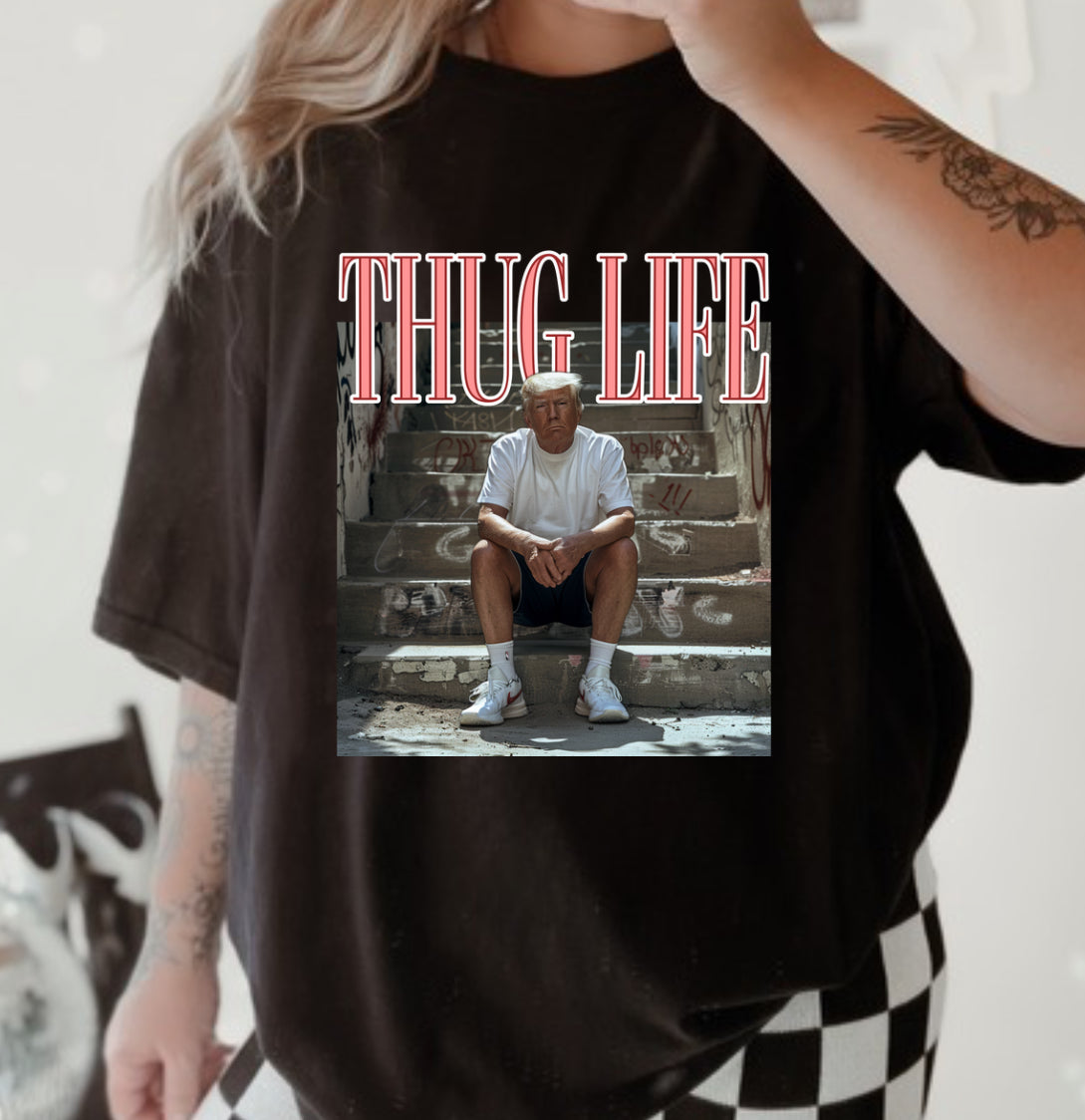 THUG LIFE