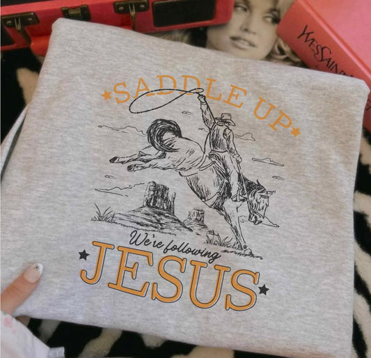 Saddle up we are riding for Jesus tee