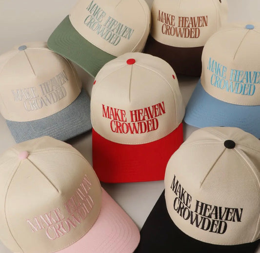 MAKE HEAVEN CROWDED EMBROIDERED HAT